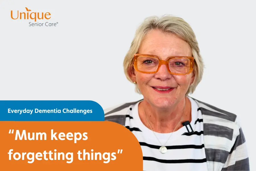 Pippa smiling wearing orange glasses, with text overlay reading 'Mum keeps forgetting things' as part of Unique Senior Care’s Everyday Dementia Challenges series