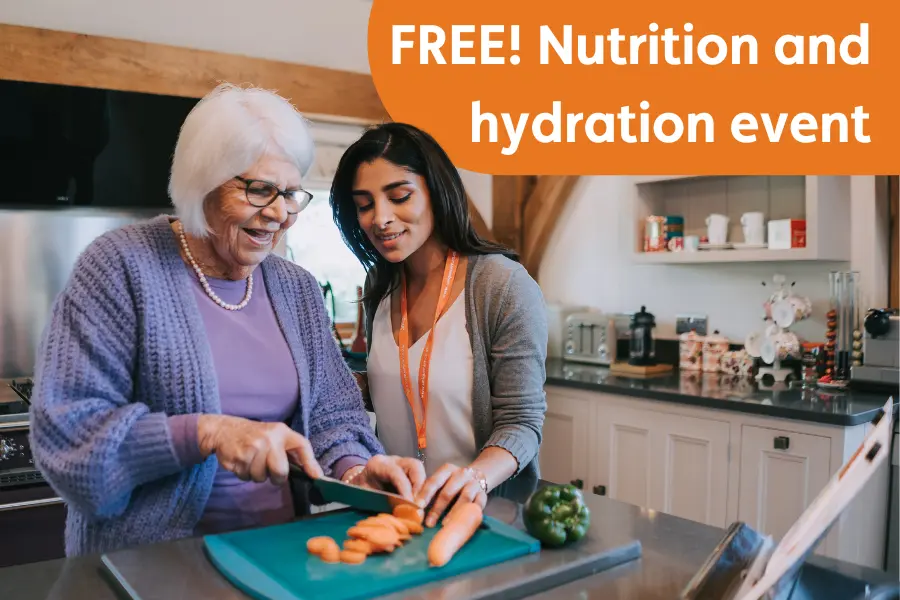 An elderly lady and her caregiver chopping vegetables together smiling. It's overlayed with the text 'FREE! Nutrition and hydration event