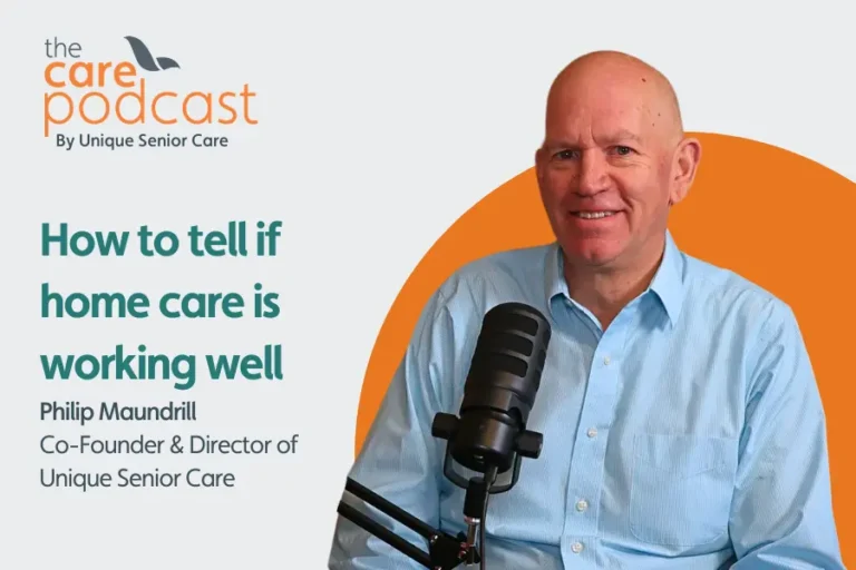 Podcast cover for Phil Maundrills episode on how to tell when home care is working well. image shows him sat smiling at the camera with a microphone in front of him