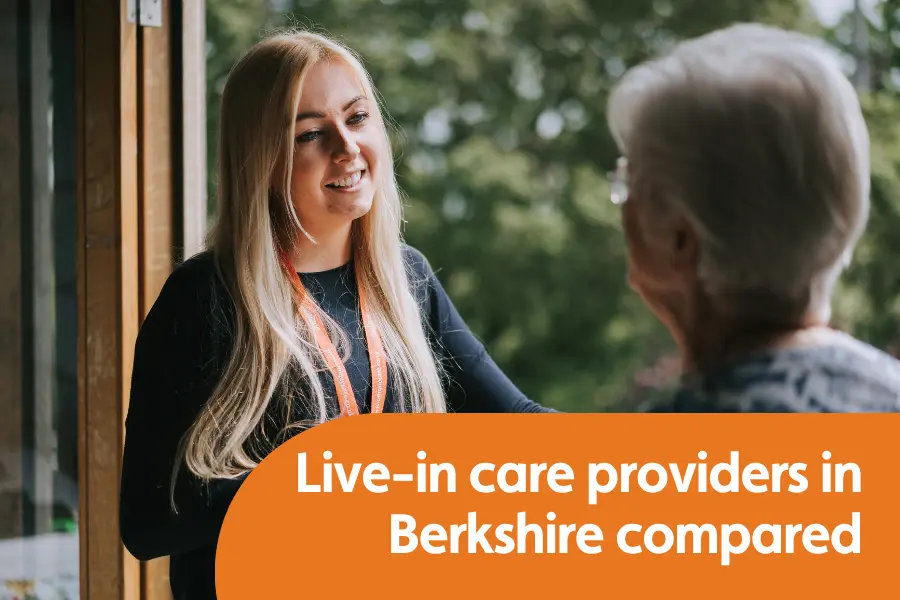 Berkshire live-in care providers compared